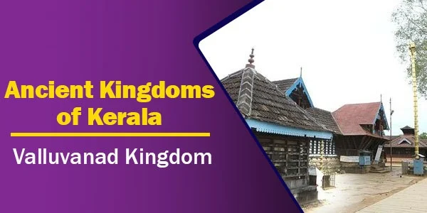 Valluvanad Kingdom | Kingdoms of Kerala