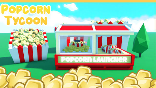 لعبه (تاجر الفشار) Popcorn Tycoon في روبلكس