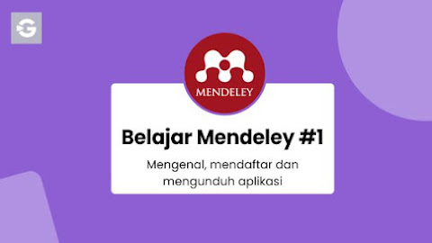 Belajar Mendeley #1: Mengenal, mendaftar dan mengunduh aplikasi