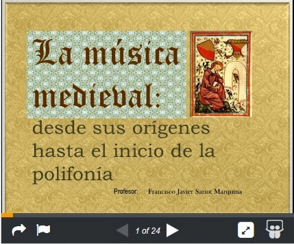 http://www.slideshare.net/fjsariot/presentacion-de-la-msica-medieval?ref=http://dptomusicasavater.blogspot.com.es/2010/11/wix-edad-media.html