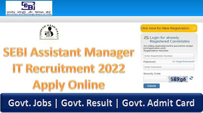 SEBI Assistant Manager IT Recruitment 2022 Apply Online