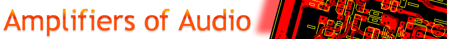 Amplifiers of Audio Full Tested