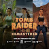 Tomb Raider I-II-III Remastered announced for consoles and PC