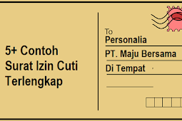 5+ Contoh Surat Permohonan Izin Cuti Terlengkap