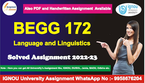 begg 171 solved assignment; ignou solved assignment free of cost; begg 172 assignment; begg 172 solved assignment 2021-22; begg 172 solved assignment 2021-22 pdf; begg 172 question paper; what is a signifier? give examples from your mother tongue to support your explanation.; what is a signifier give examples from your mother tongue to support your