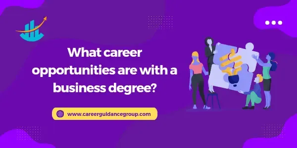 what-career-opportunities-are-with-business-degree