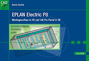 EPLAN Electric P8: Montageaufbau in 2D und mit Pro Panel in 3D