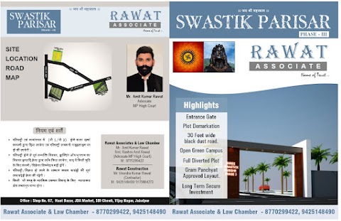 RAWAT ASSOCIATE PRESENT NEW RESIDENTIAL DIVERTED COLONY FOR FUTURE INVESTMENT.