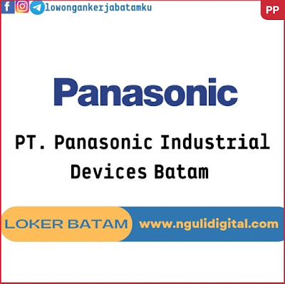 Lowongan Kerja Batam PT. Panasonic Industrial Devices Batam - Posisi Operator Produksi