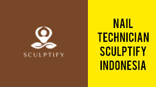 Nail Technician di Sculptify Indonesia