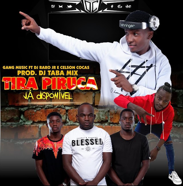 Gang Music Feat. Dj Raro Jr & Celson Cocas - Tira Piruca (Afro House) [Prod. Dj Taba Mix]