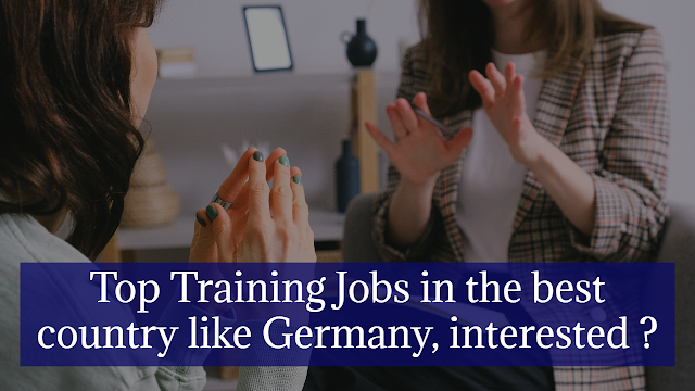 Top Training Jobs in the best country like Germany, interested?