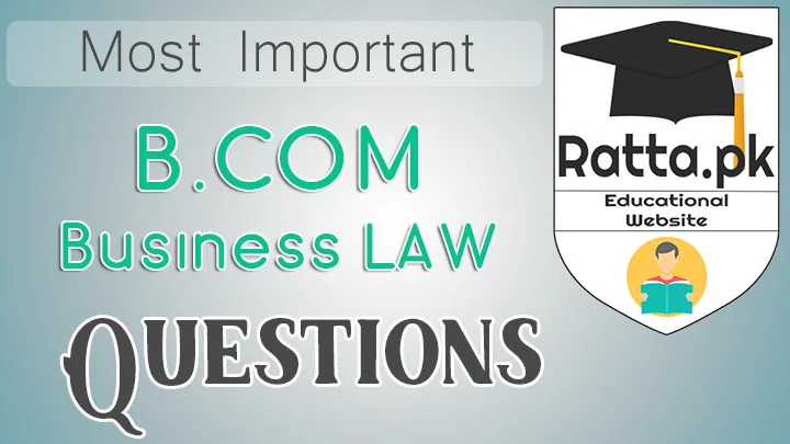B.COM Business Law Important Questions Notes