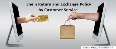 Shein Return and Exchange Policy by Customer Service