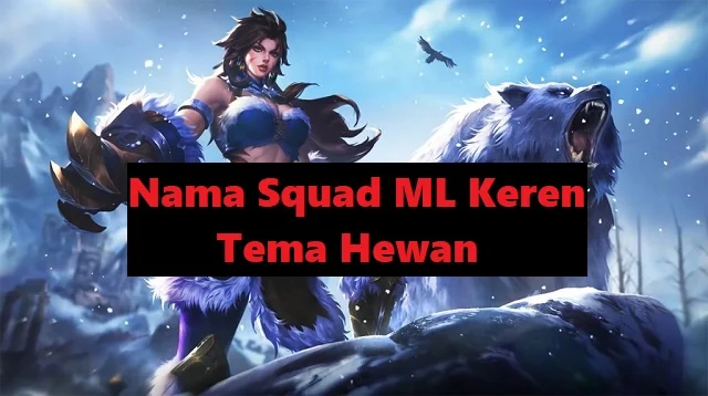 Nama Squad ML Keren