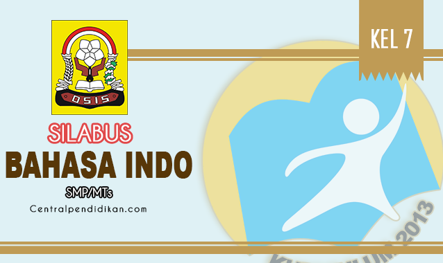 Silabus Bahasa Indonesia SMP Kelas 7 K13 Edisi Tahun 2023/2024