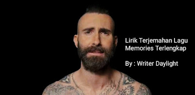 Lirik Lagu Memories Maroon 5 dan Artinya