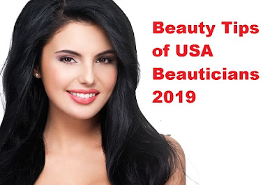 Beauty Tips of USA Beauticians