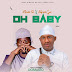 [Music] Mista Tee ft Nafson Gee - Oh Baby