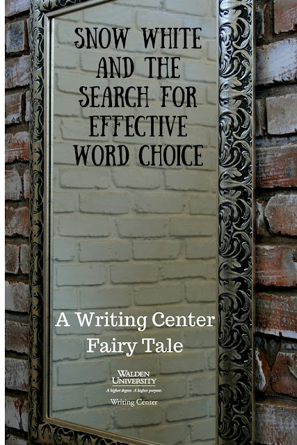 Snow White and the Search for Effective Word Choice