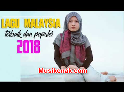 Download Kumpulan Lagu Malaysia Terbaru  50 Koleksi Lagu Malaysia Terbaru 2018 Terbaik Dan Terpopuler Gratis