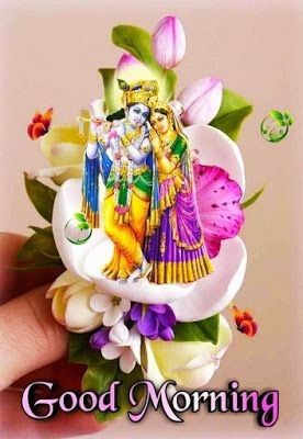 Good Morning Jay Shri Krishna