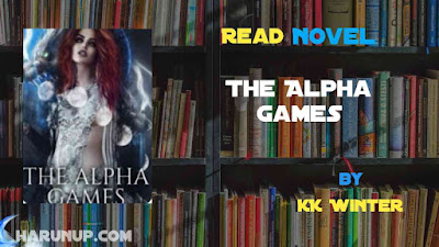 Read The Alpha Games Novel Full Episode