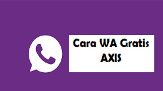 Cara WA Gratis AXIS