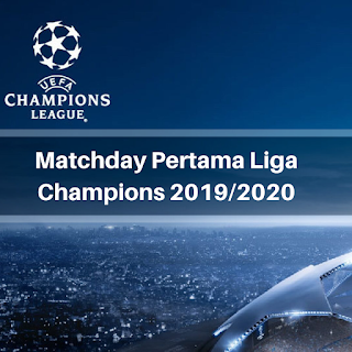 Jadwal Liga Champions 2019/2020 Malam Ini 