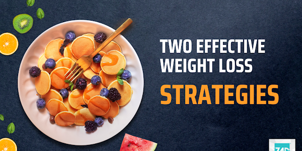  Two Effective Weight Loss Strategies