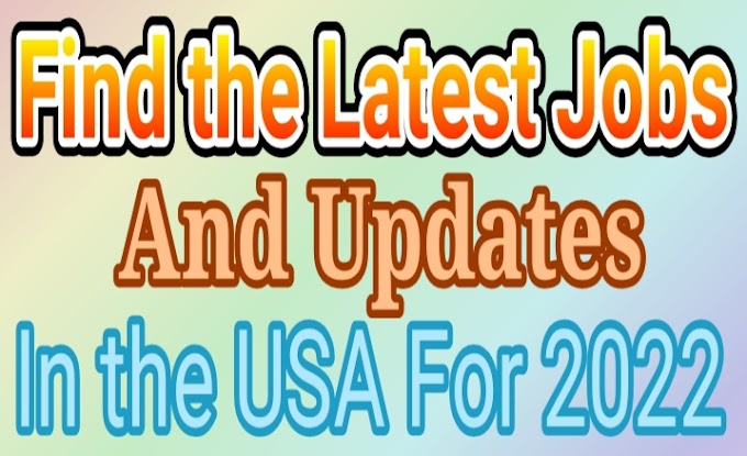 Find the Latest Jobs and Updates in the USA for 2022