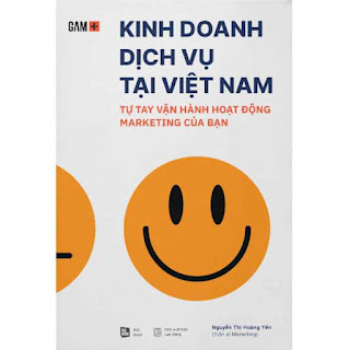 Kinh Doanh Dịch Vụ Tại Việt Nam - Tự Tay Vận Hành Hoạt Động Marketing Của Bạn ebook PDF-EPUB-AWZ3-PRC-MOBI