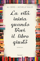 La vita inizia quando trovi il libro giusto di A.Berg, M.Kalus