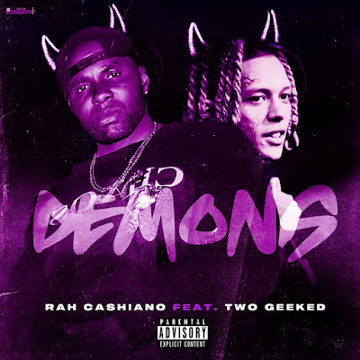 Rah Cashiano - "Demons"