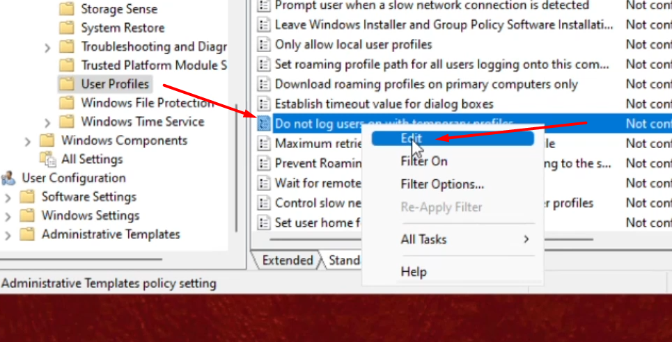 Right Click on Do not Log Users and select Edit Option