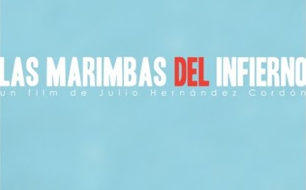 Marimbas del Infierno - Cine Guatemalteco