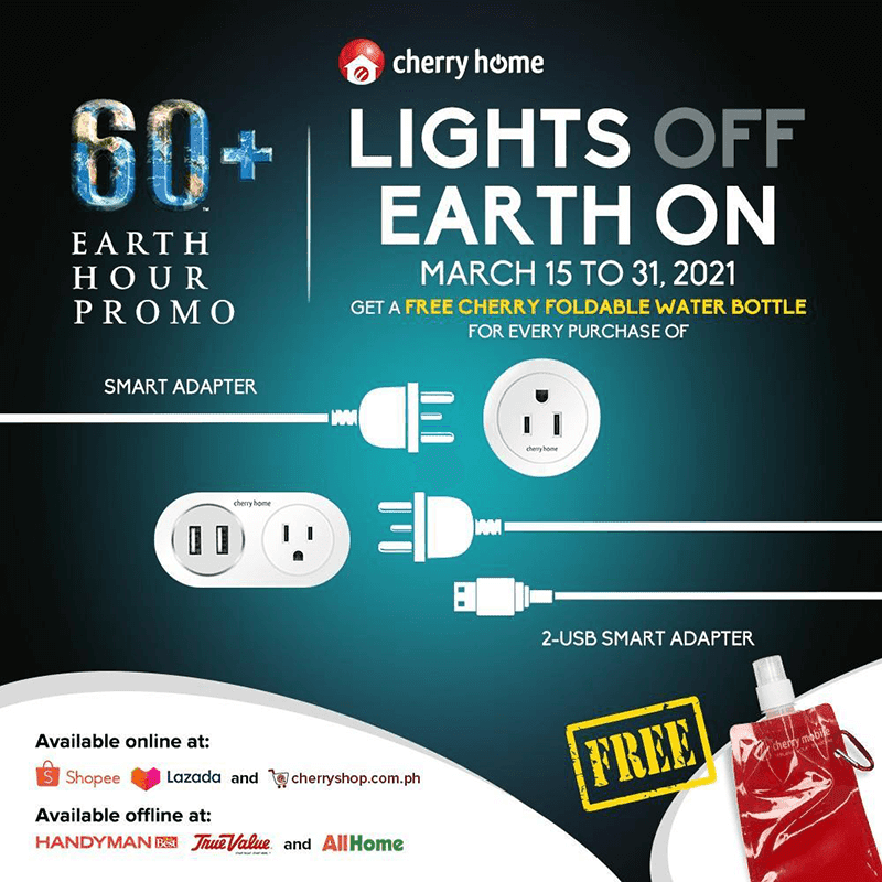 CHERRY's Cherry Home brand announced that its Earth Hour Promo from March 15 to 31, 2021.