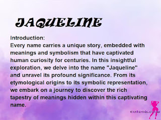 meaning of the name "JAQUELINE"