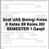 Soal UAS Biologi Kelas X, Kelas XI, Kelas XII Semester 1  SMA/MA