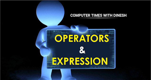 OPERATORS AND EXPRESSION |  C Language Notes