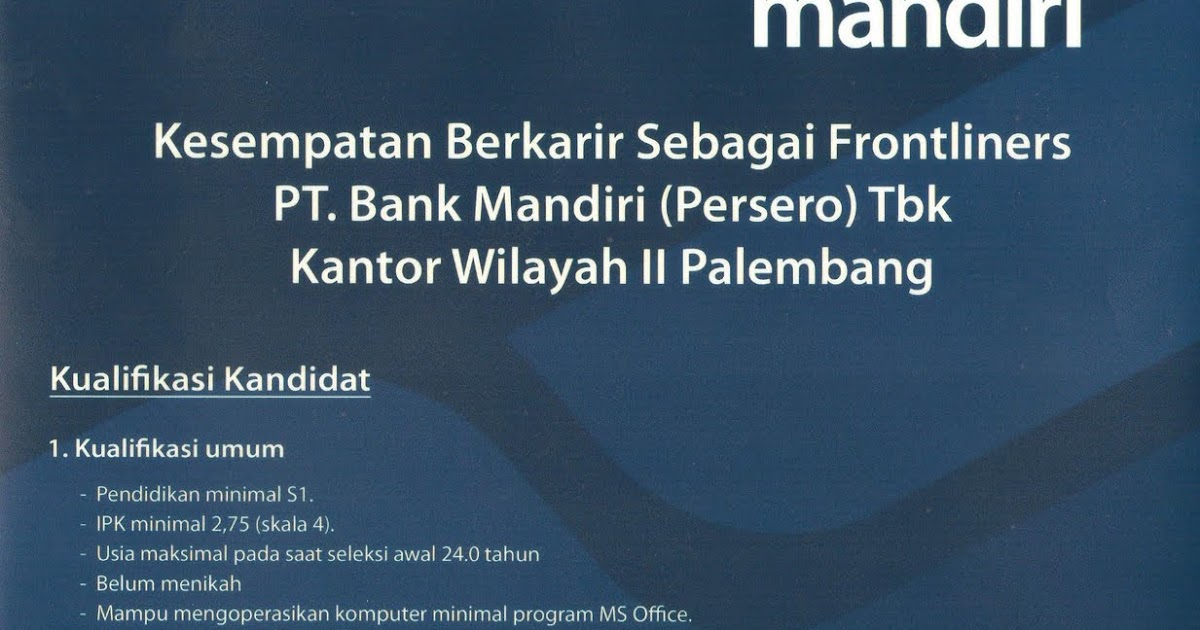 Lowongan kerja: Lowongan Frontliners Bank Mandiri Palembang