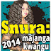 SNURA: 2014 MAJANGA KWANGU