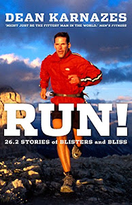Run!: 26.2 Stories of Blisters and Bliss (English Edition)