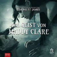 Der Geist von Maddy Clare - Simone St. James