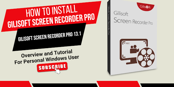 How to Install Gilisoft Screen Recorder Pro 13.1 PreActivated