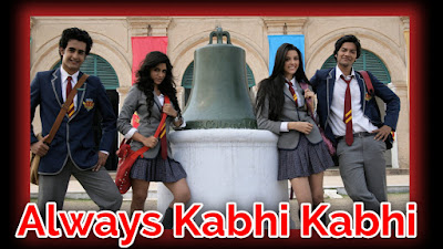 Always Kabhi Kabhi film budget, Always Kabhi Kabhi film collection