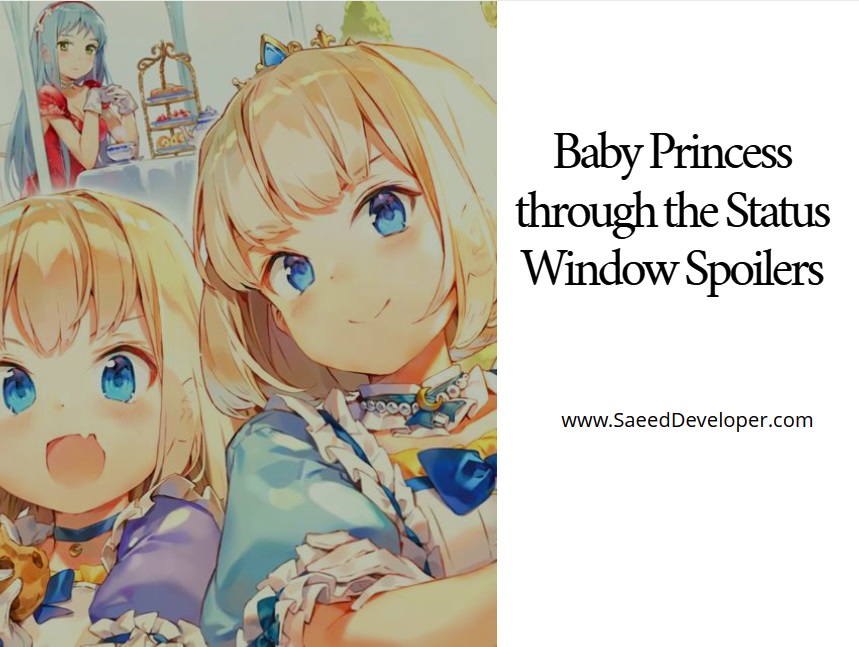 Baby Princess through the Status Window Spoilers