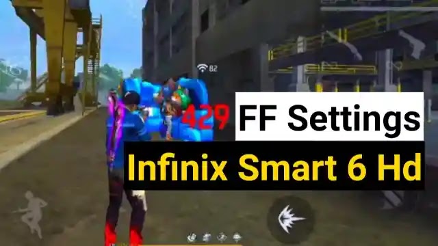 Free fire Infinix Smart 6 Hd Headshot settings 2022: Sensi and dpi