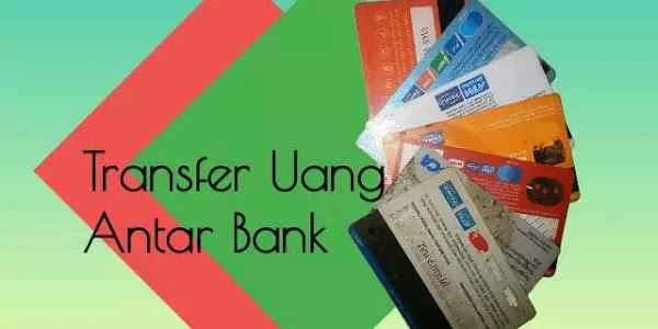 Transfer Antar Bank Gratis dan Murah