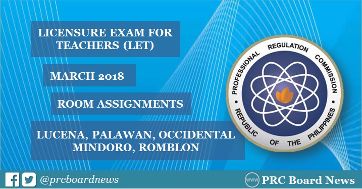March 2018 LET Room Assignment: Lucena, Palawan, Occidental Mindoro, Romblon
